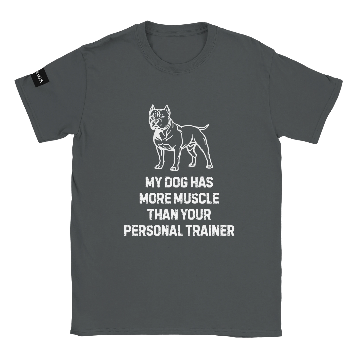 grå t-shirt med texten my dog has more muscle