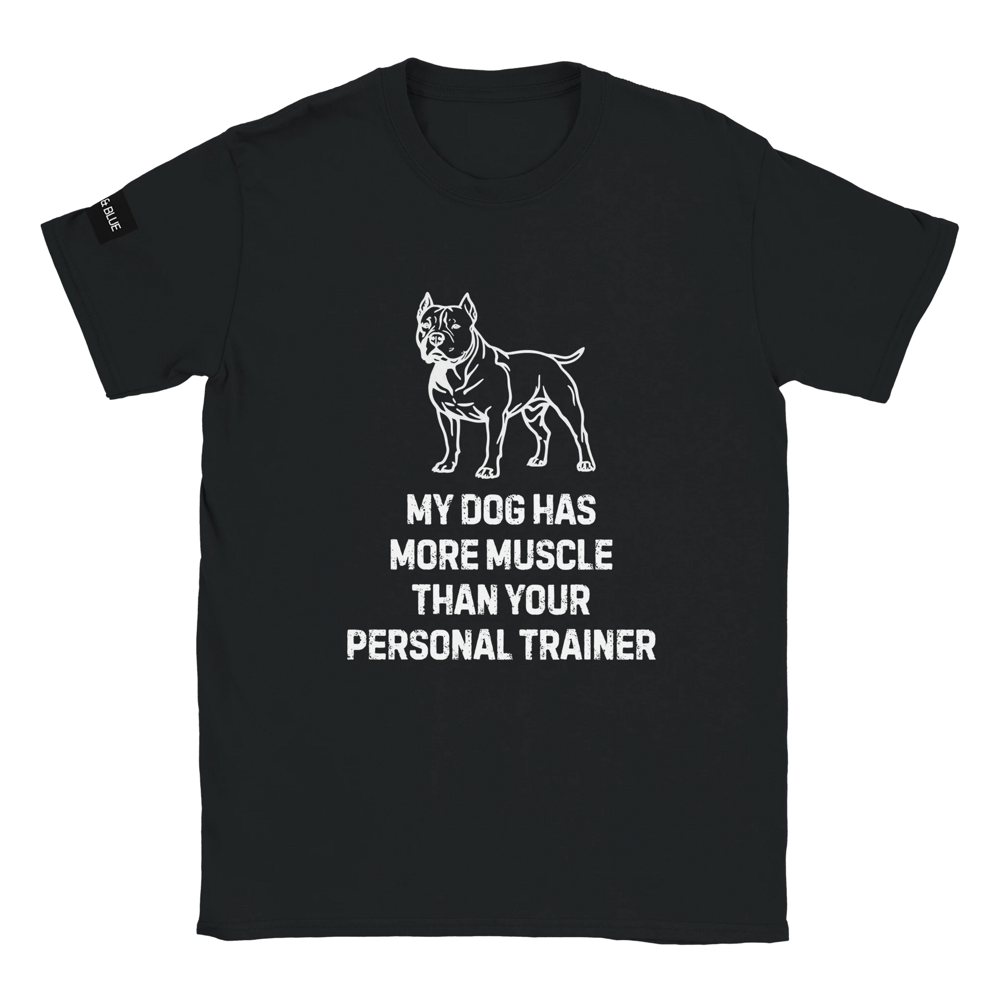 svart t-shirt med print på en kamphund och texten my dog has more muscle than your personal trainer
